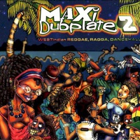 Maxi Dub Plate Vol.2