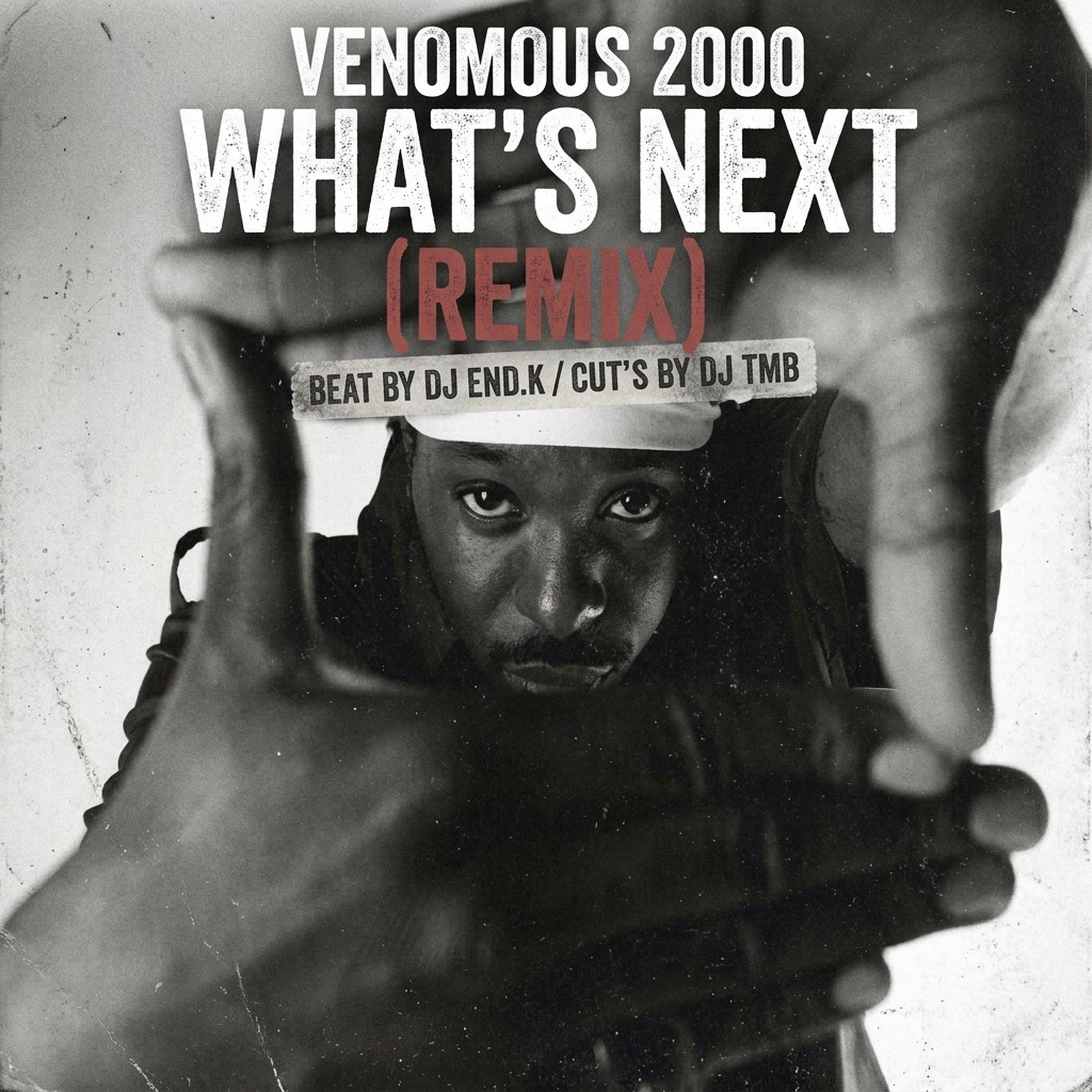 Venomous 2000 - Whats Next Remix (Beat By Dj End.k Cut's Dj TMB)